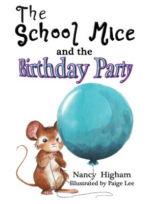 cover image of The School Mice and the Birthday Party